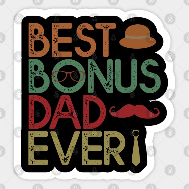 Best Bonus Dad Ever Gift Dad Fathers Day Gift Sticker by mommyshirts